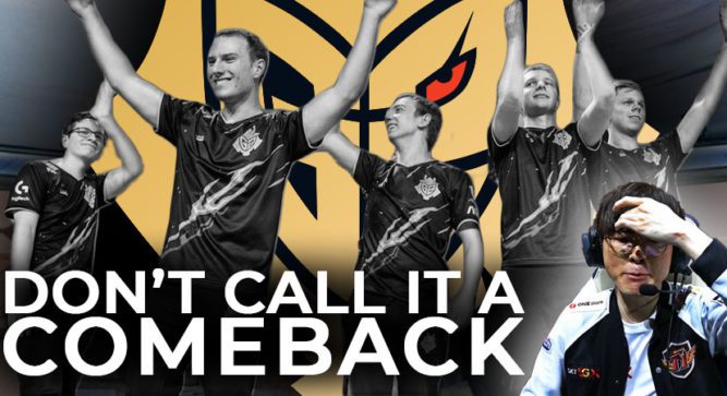 G2 vs. SKT: Don’t call it a comeback
