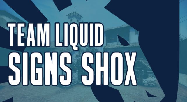 Team Liquid Welcomes shox to its CS:GO Roster