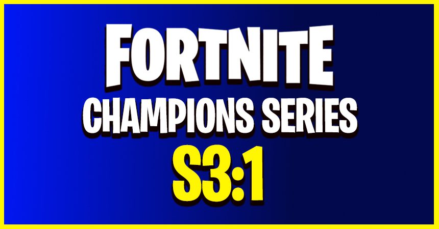 Only 2 Days Away from Fortnite Champion Series S3:1 Grand Finals